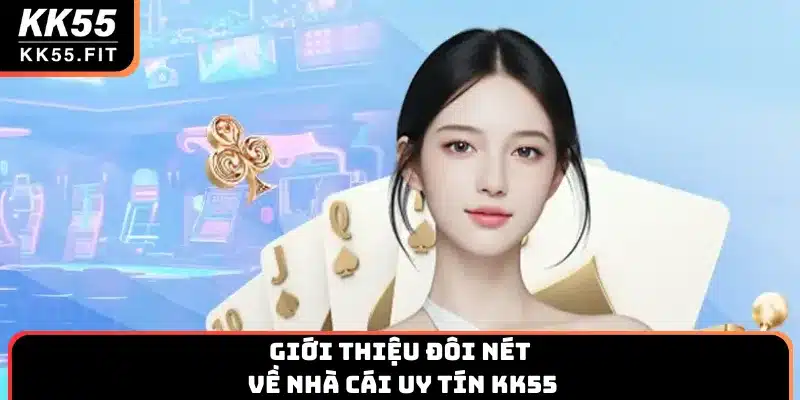 Khám về nhà cái uy tín KK55