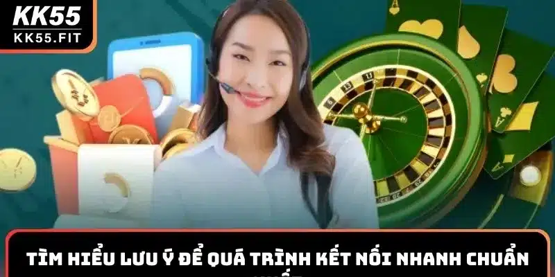 Tìm hiểu lưu ý để quá trình kết nối nhanh chuẩn nhất